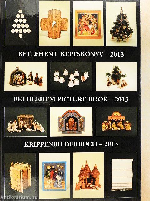 Betlehemi képeskönyv - 2013