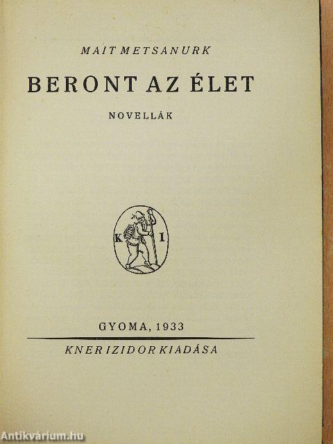 Beront az élet