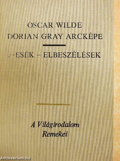 Dorian Gray arcképe/Mesék-Elbeszélések