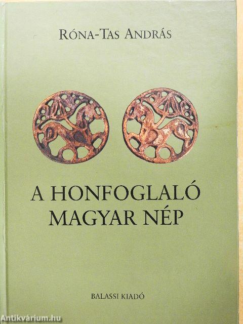 A honfoglaló magyar nép