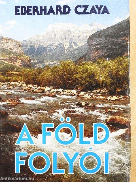 A Föld folyói