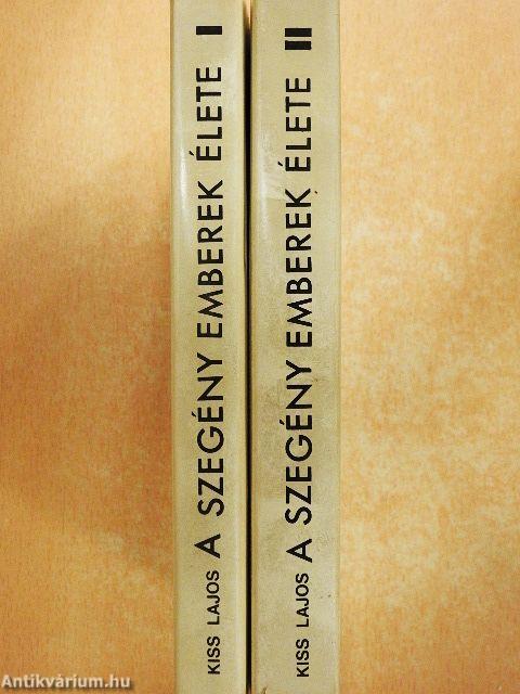 A szegény emberek élete I-II.