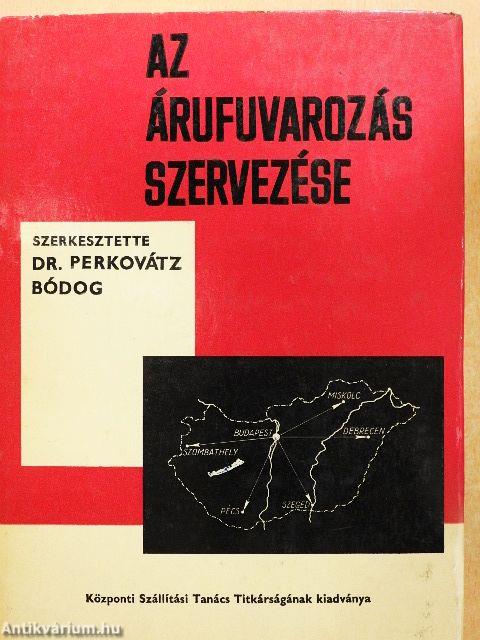 Az árufuvarozás szervezése