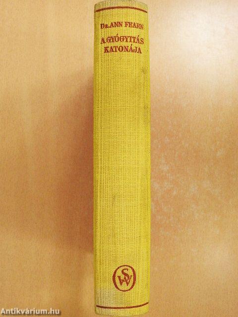 A gyógyítás katonája