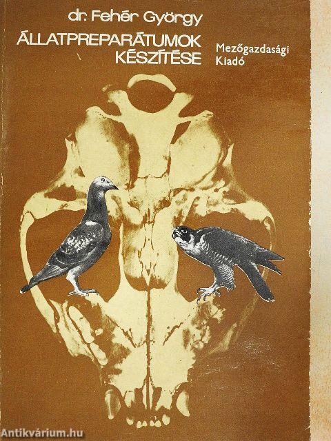 Állatpreparátumok készítése