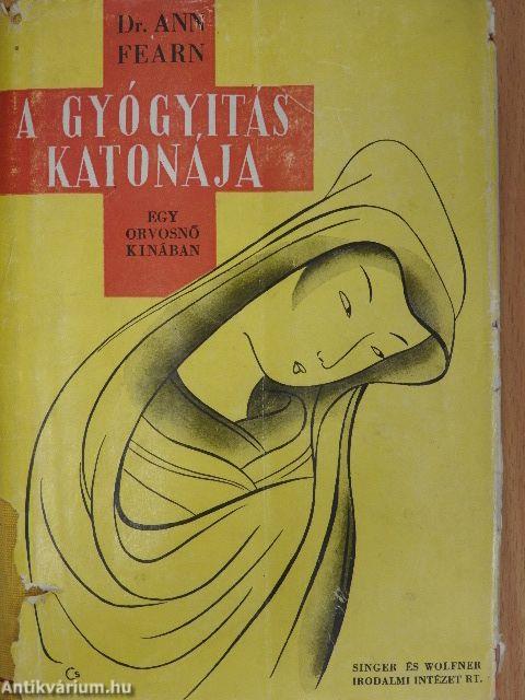 A gyógyítás katonája