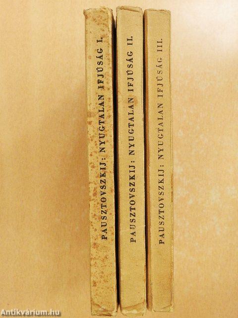 Nyugtalan ifjúság I-III.