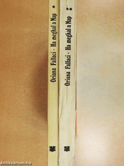 Ha meghal a Nap I-II.