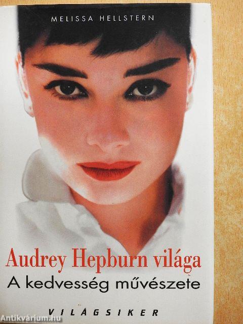 Audrey Hepburn világa