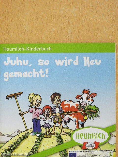 Juhu, so wird Heu gemacht!