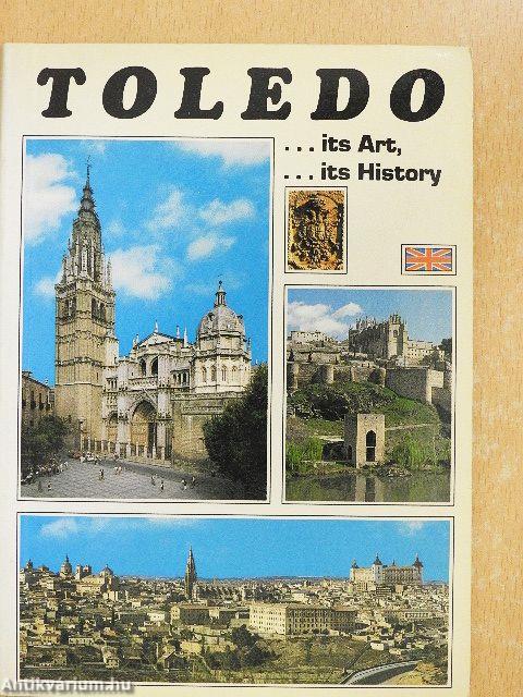 Toledo ...its Art, ...its History