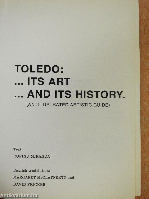 Toledo ...its Art, ...its History