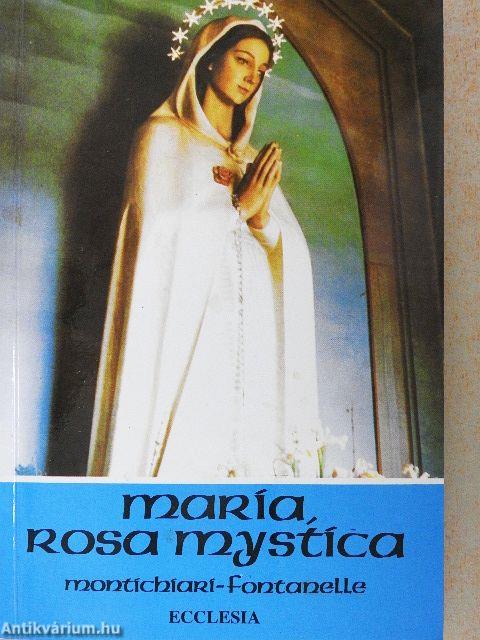 Mária - "Rosa mystica"