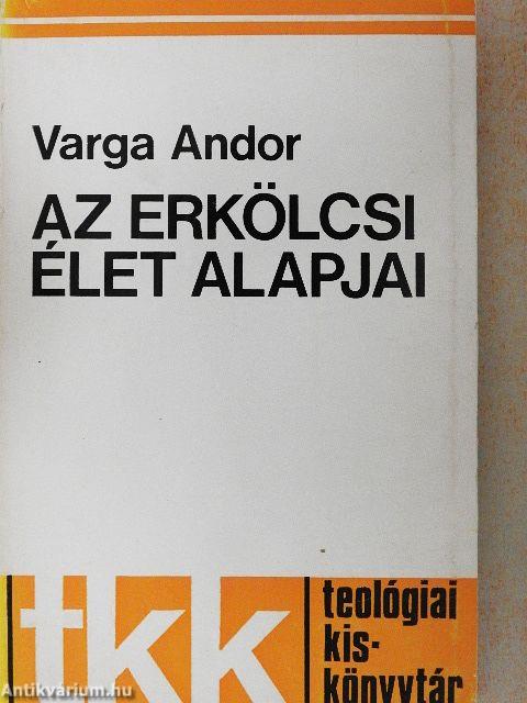 Az erkölcsi élet alapjai