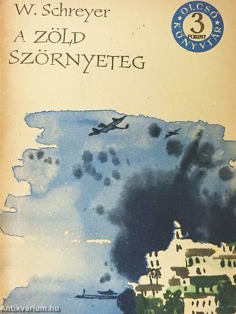 A zöld szörnyeteg I-II.