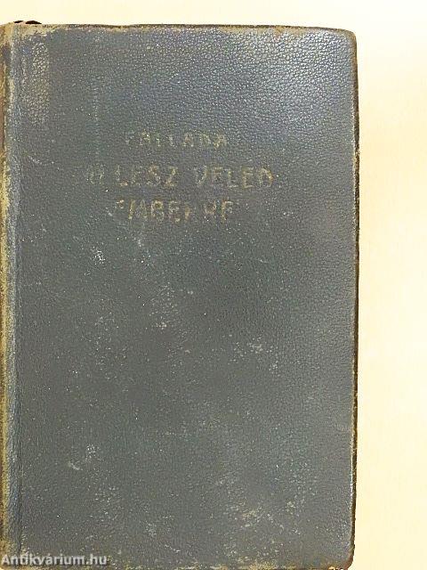 Mi lesz veled - emberke?