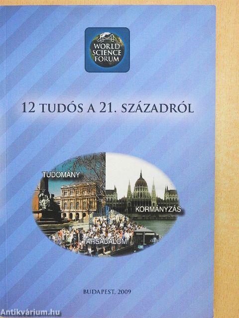 12 tudós a 21. századról