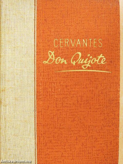 Don Quijote I-II.