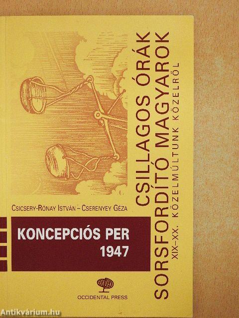 Koncepciós per 1947