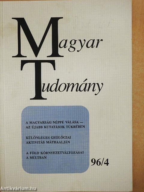 Magyar Tudomány 1996. április