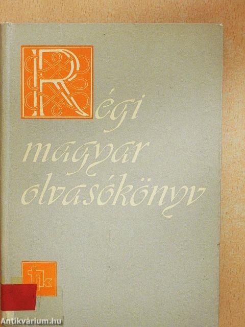 Régi magyar olvasókönyv