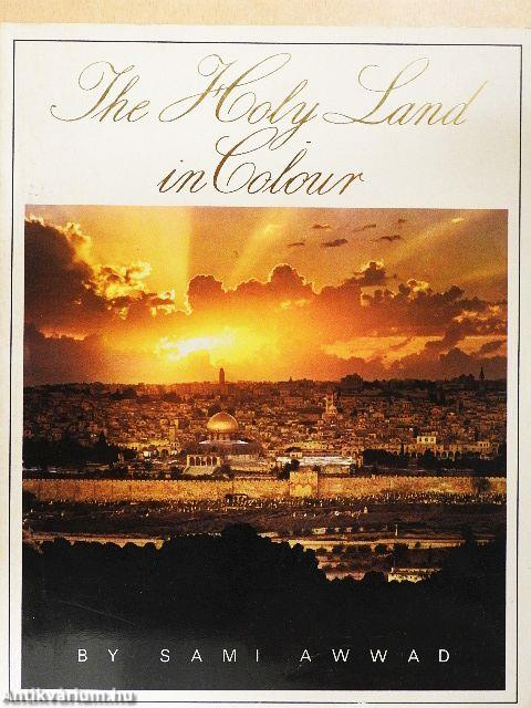 The Holy Land in Colour