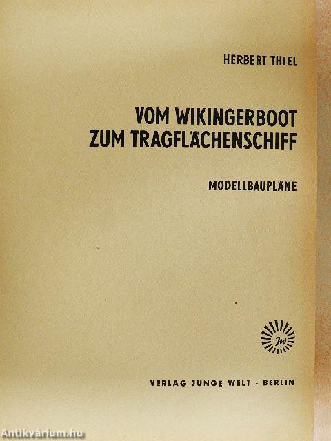 Vom Wikingerboot zum Tragflächenschiff