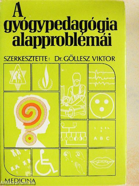 A gyógypedagógia alapproblémái