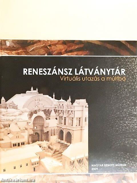 Reneszánsz látványtár