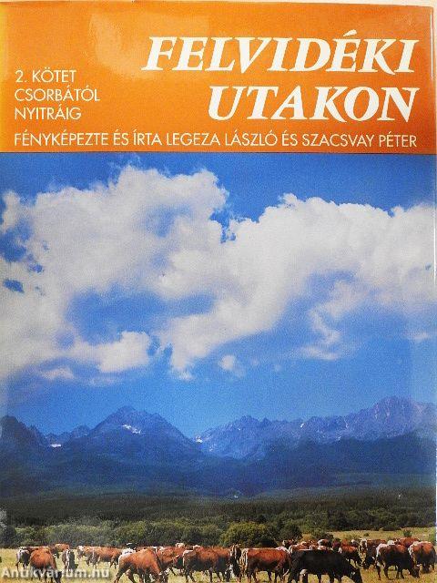 Felvidéki utakon 2.