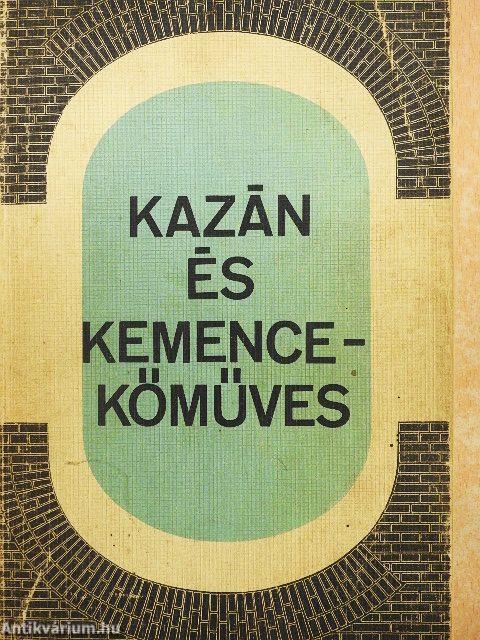 Kazán és kemencekőműves