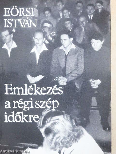 Emlékezés a régi szép időkre