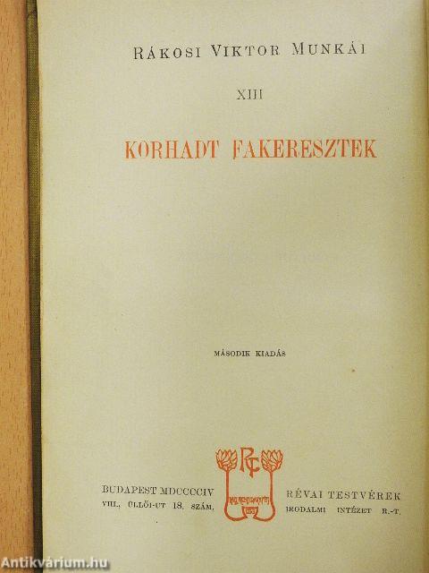 Korhadt fakeresztek
