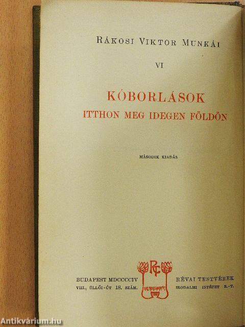 Kóborlások itthon meg idegen földön