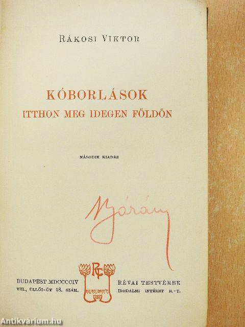 Kóborlások itthon meg idegen földön