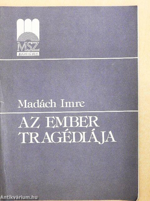 Madách Imre: Az ember tragédiája