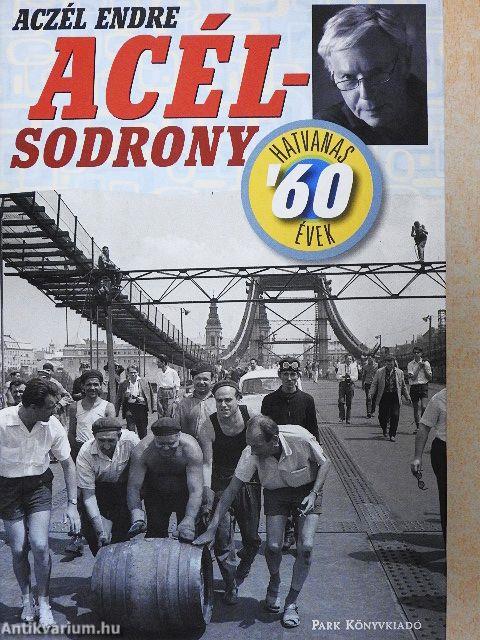 Acélsodrony 1.