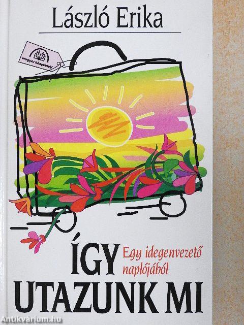 Így utazunk mi