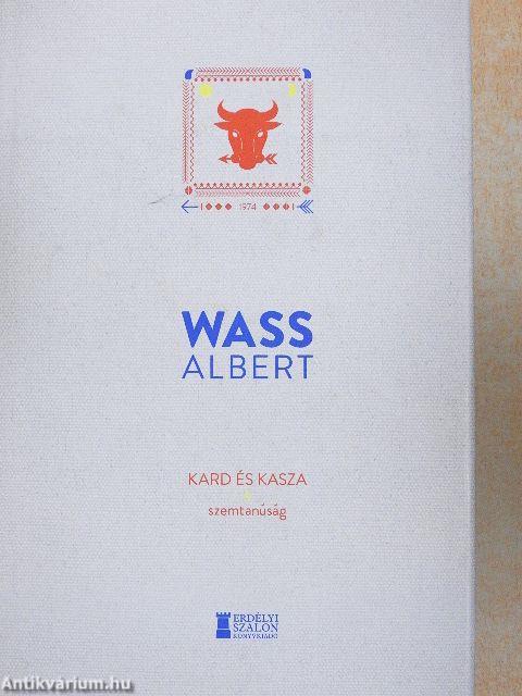 Kard és kasza - Szemtanúság