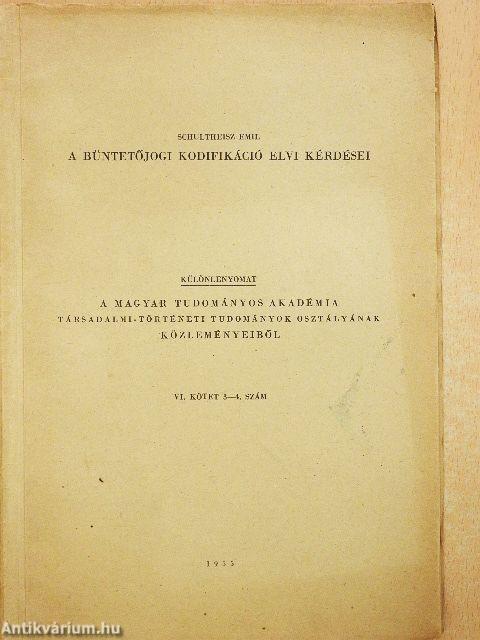 A büntetőjogi kodifikáció elvi kérdései