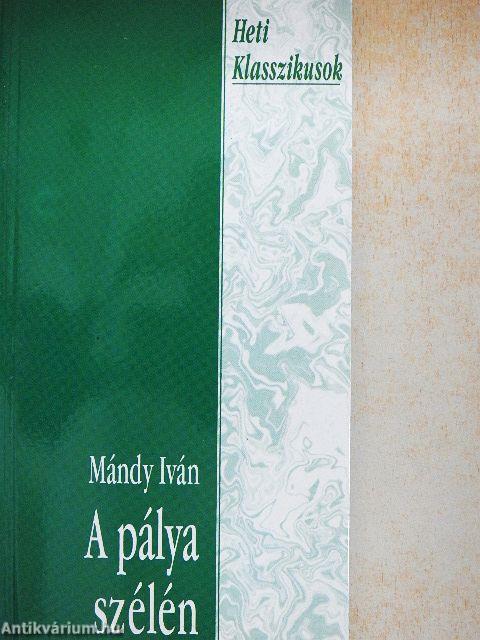 A pálya szélén