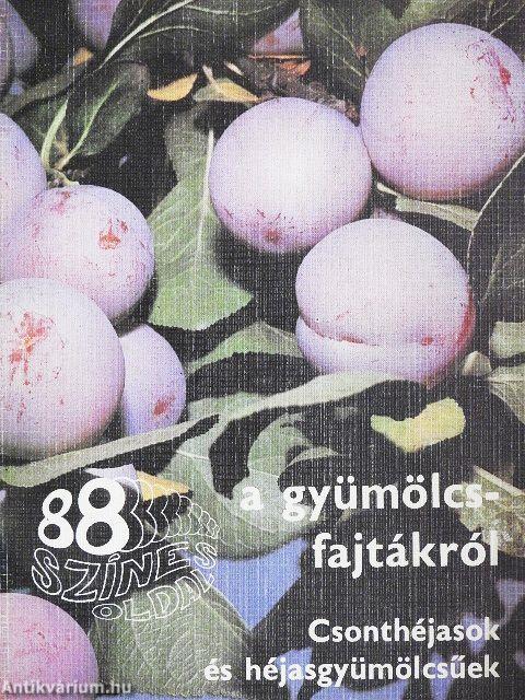 A gyümölcsfajtákról