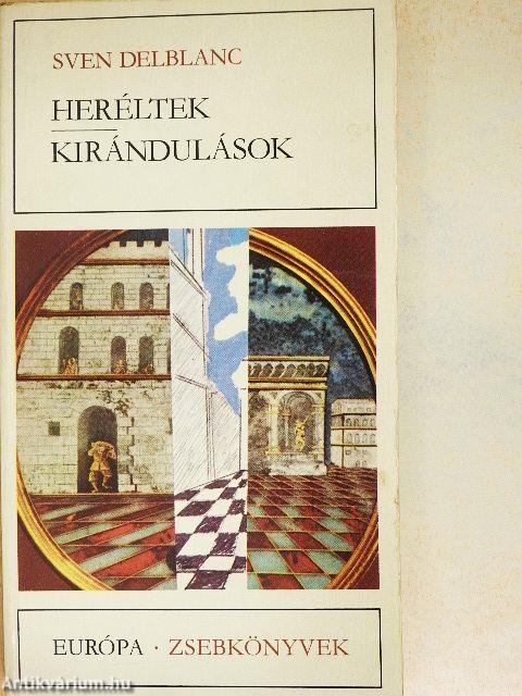 Heréltek/Kirándulások