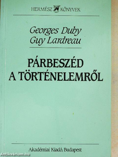 Párbeszéd a történelemről