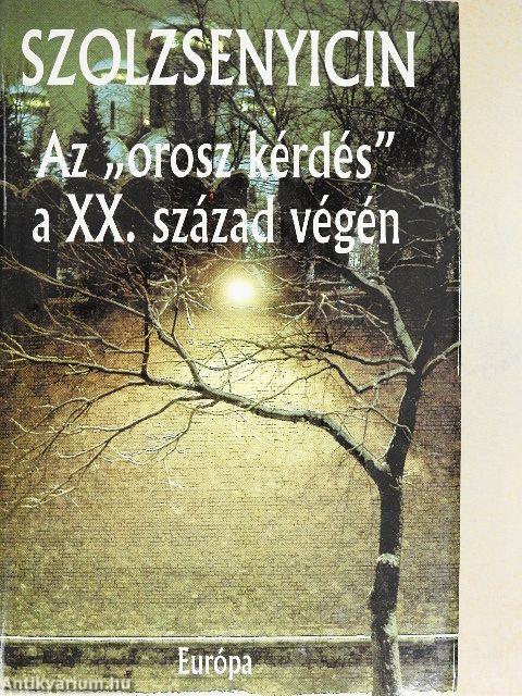 Az "orosz kérdés" a XX. század végén