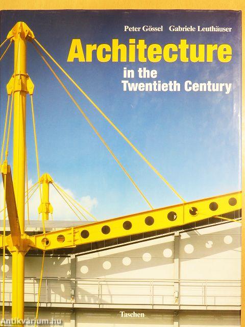 Architecture in the Twentieth Century