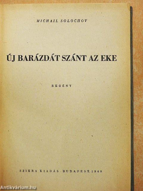 Új barázdát szánt az eke