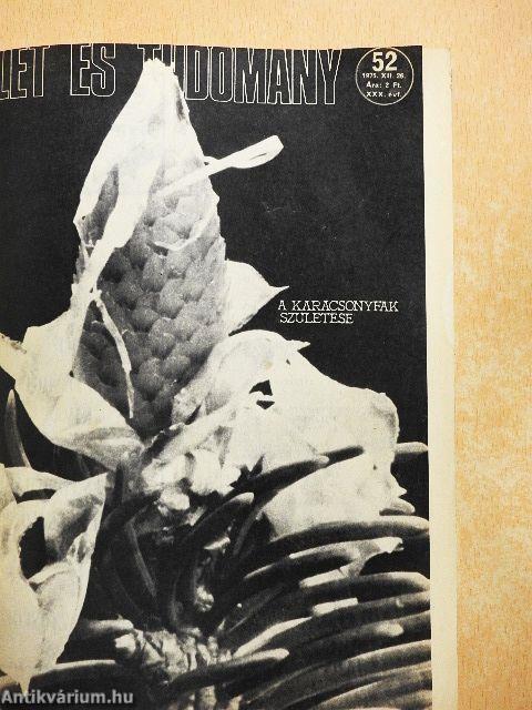 Élet és Tudomány 1975-1976. (vegyes számok) (13 db)