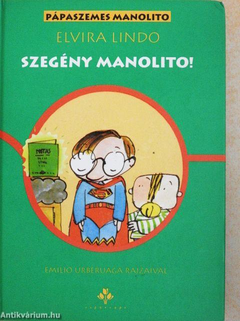 Szegény Manolito!