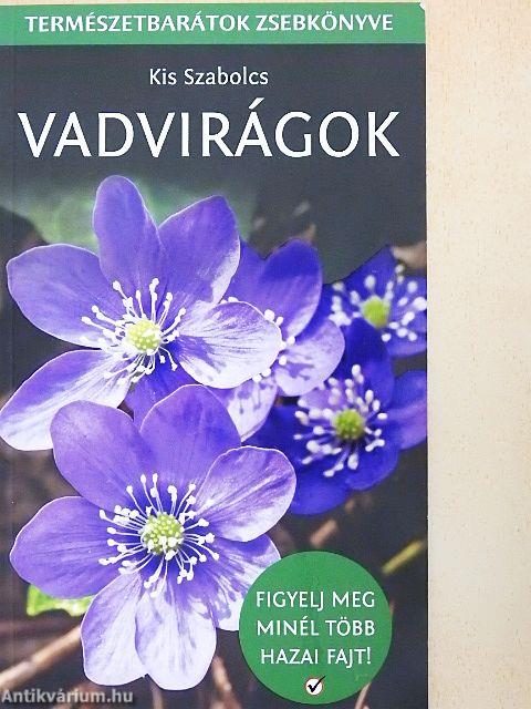Vadvirágok